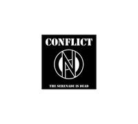 CONFLICT: THE SERENADE IS DEAD - 7" vinyl BRAND NEW