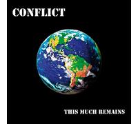 CONFLICT THIS MUCH REMAINS [VINYL] Vinyl LP NEW AND SEALED ANARCHO PUNK ROCK