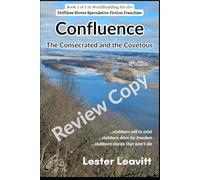 Confluence: The Consecrated and the Covetous (Driftless Rivers Franchise)