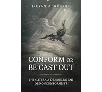 Conform or Be Cast Out: The (Literal) Demonization of Nonconformists (Paganism & Shamanism)