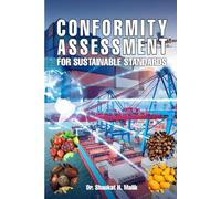 Conformity Assessment for Sustainable Standards: Standards and Compliance for Global Trade