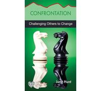 Confrontation: Challenging Others to Change (Hope for the Heart)