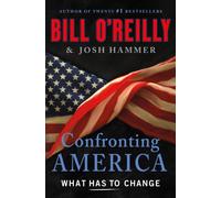 Confronting America : What Has to Change