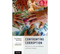 Confronting Corruption: Past Concerns, Present Challenges, and Future Strategies