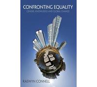 Confronting Equality: Gender, Knowledge and Global Change