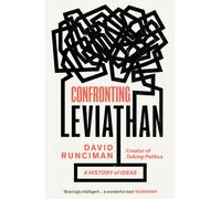 Confronting Leviathan : A History of Ideas