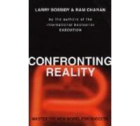 Confronting Reality: Master the New Model for Success