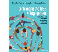Confronting the Crisis of Engagement : Creating Focus and Resilience for Students, Staff, and Communities