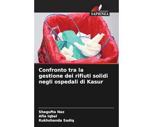 Confronto tra la gestione dei rifiuti solidi negli ospedali di Kasur