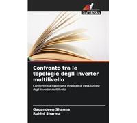 Confronto tra le topologie degli inverter multilivello: Confronto tra topologie e strategie di modulazione degli inverter multilivello