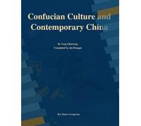 Confucian Culture and Contemporary China