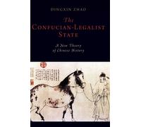 Confucian-Legalist State Dingxin Zhao Hardback Oxford University