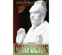 Confucius: A Biography