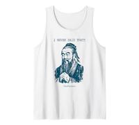 Confucius I Never Said that Funny Philosophy Quote Pun Tank Top