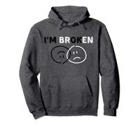Confused Smile I'm Broken Invisible Illness I'm OK Broken Pullover Hoodie