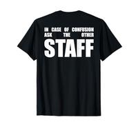 Confusion Ask Staff Funny Work Humor Office Job T-Shirt