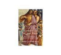Confusion in the West: Retrieving Tradition in the Modern and Post-Modern World