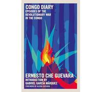 Congo Diary: Episodes Of the Revolutionary War in the Congo (The Che Guevara Library)