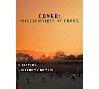 Congo: Millionaires of Chaos