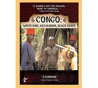 Congo: White King, Red Rubber, Black Death