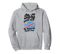 Congolese DR Congo Flag My Story Began In The DR Congo Pullover Hoodie
