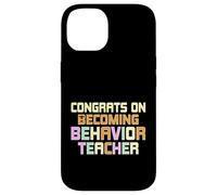 Congrats on Becoming Behavior Teacher - ABA Therapist Gifts Case for iPhone 14