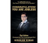 Congratulation! You Are Jobless: Conquering The Unemployed Evil