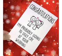 Congratulations Card, Wedding Card, Wedding Acceptance Card, Engagement Card, Ugly Cry at Your Wedding, Novelty Card, Funny Cards Joke PC143