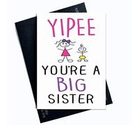 Congratulations Card, Yipee Your A Big Sister, Big Sister Card, Sister Card, New Baby Card Daughter Card Sibling Card Special New Baby PC104