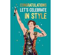 Congratulations Let's Celebrate In Style - Funny Harry Styles Congrats Card