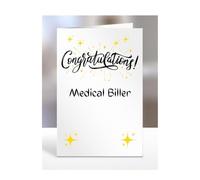 Congratulations Medical Biller card, gifts for men, women, colleagues, boss, manager, son, daughter, grandson, presents for christmas, A5-243b_219