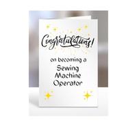 Congratulations on becoming a Sewing Machine Operator, card for men, women, him, her, colleague, boss, manager, supervisor, friend, gifts or presents, A5-211c_11