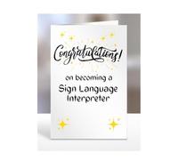 Congratulations on becoming a Sign Language Interpreter, card for men, women, him, her, colleague, boss, manager, supervisor, friend, gifts or presents, A5-211c_20