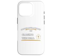 Congratulations On Closing The Deal Case for iPhone 16 Pro