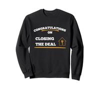 Congratulations On Closing The Deal Sweatshirt