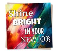 Congratulations On New Job Card For Loved One - Shine Bright, Colourful - Celebration - For Special Someone, Friend, Colleague, Family, Partner