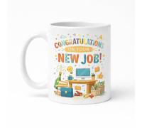 Congratulations on Your New Job Mug 11oz - New Job Gift Mug - Work Celebration Coffee Mug - Novelty Office Gift for Colleague, Friend or Family