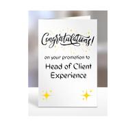 Congratulations on your promotion to Head of Client Experience, card, gifts, present, for, men, women, colleagues, boss, manager, friend, supervisor, work, A5-236_35
