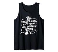 Congratulations You've Just Met The Most Sarcastic Person Tank Top