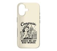 Congress Makes Me Say Bad Words Political Humor Case for iPhone 17