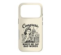 Congress Makes Me Say Bad Words Political Humor Case for iPhone 17 Pro