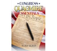 Congress's Quagmire Essentials: What Every Citizen Should Know