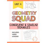 Congruent and Similar Triangles Workbook: Triangle Shortcuts, Similarity, and Theorems for High School Geometry (Geometry Squad)