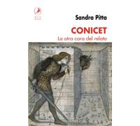 CONICET: La otra cara del relato