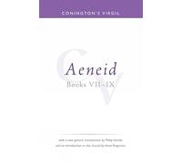 Conington's Virgil: Aeneid VII - IX (Bristol Phoenix Press Classic Editions)