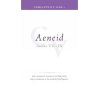 Conington's Virgil: Aeneid VII - IX (Bristol Phoenix Press Classic Editions)