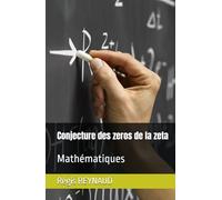 Conjecture des zeros de la zeta: Mathématiques