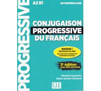 Conjugaison Progressive du francais - Niveau intermediaire - Version sans CD
