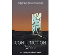 Conjunction.World: A Journey Through the Mirror