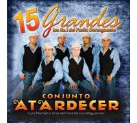 Conjunto Atardecer - 15 Grandes De Los No 1 Del Pasito Duranguense
